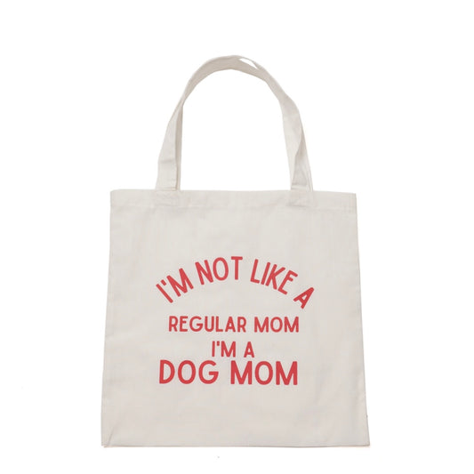 Tote Bag - Not Like a Regular Mom